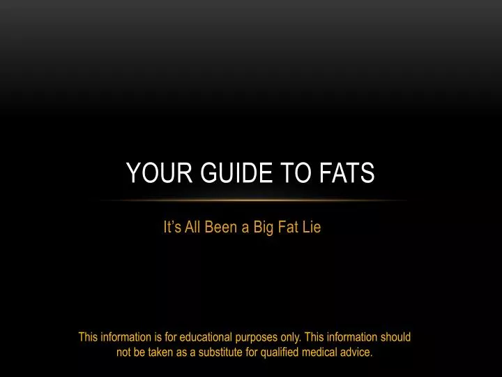 your guide to fats