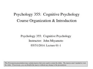 Psychology 355: Cognitive Psychology Course Organization &amp; Introduction