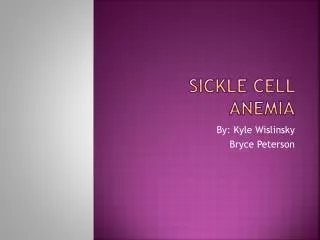 Sickle Cell Anemia