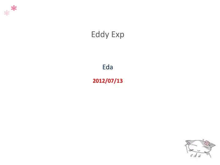 eddy exp eda 2012 07 13