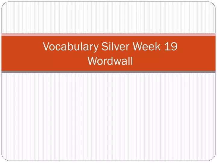 vocabulary silver week 19 wordwall