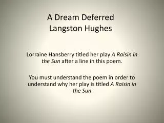 A Dream Deferred Langston Hughes