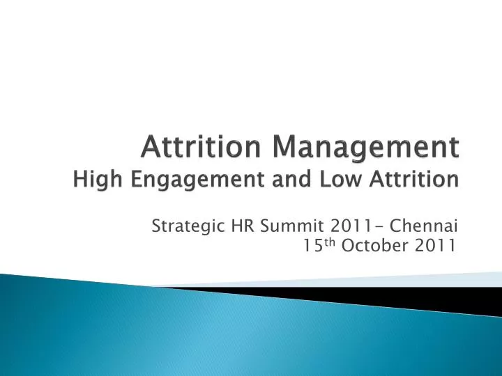 attrition management high engagement and low attrition