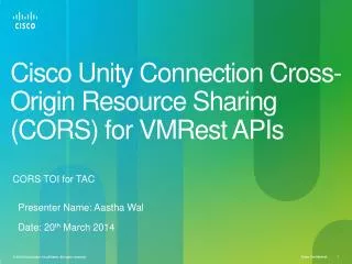 Cisco Unity Connection Cross-Origin Resource Sharing (CORS ) for VMRest APIs