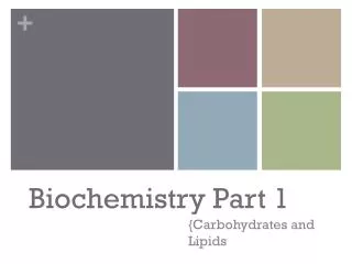 Biochemistry Part 1