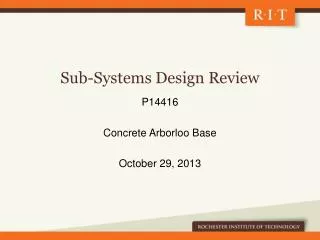 Sub-Systems Design Review