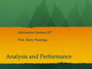 Analysis and Performance