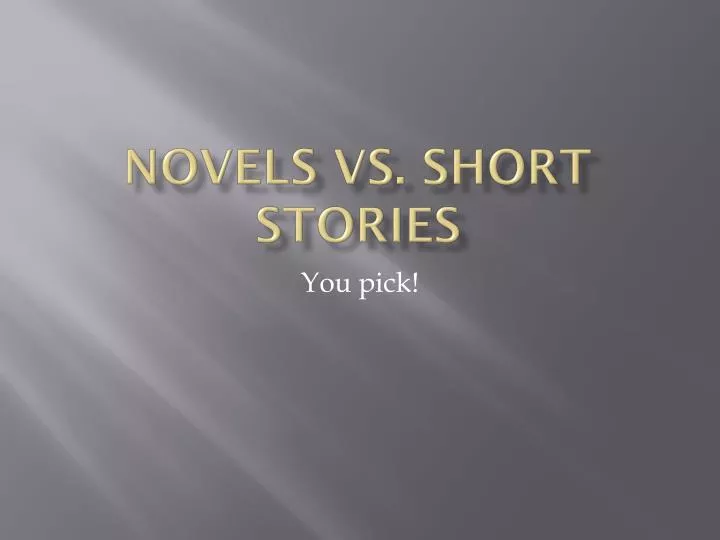 novels vs short stories