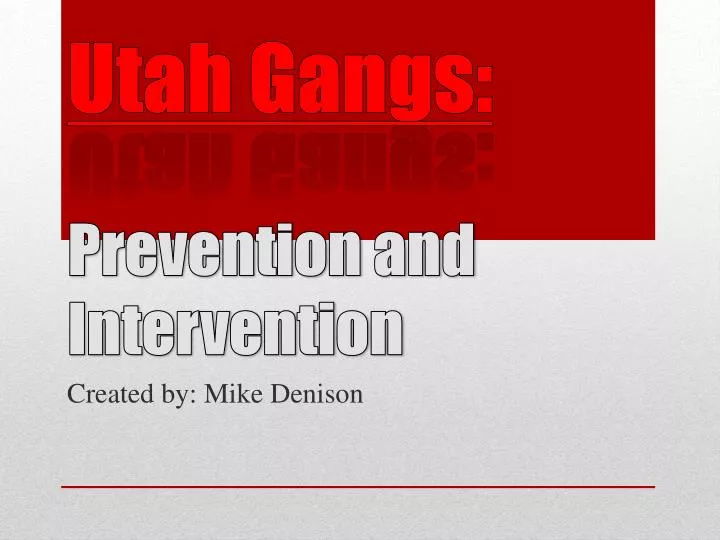 utah gangs prevention and intervention