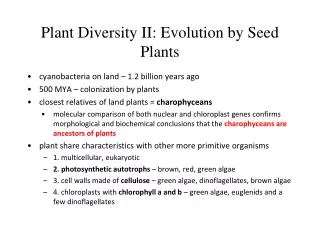Plant Diversity II: Evolution by Seed Plants