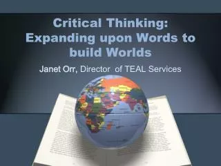 Critical Thinking: Expanding upon Words to build Worlds