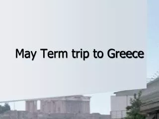 May Term trip to Greece