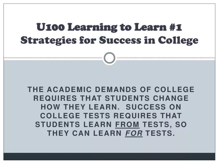 u100 learning to learn 1 strategies for success in college