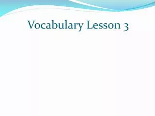 Vocabulary Lesson 3