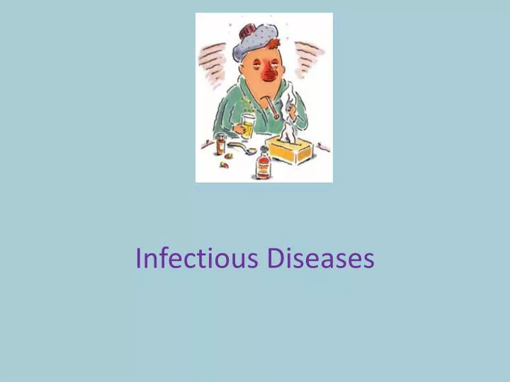 infectious diseases