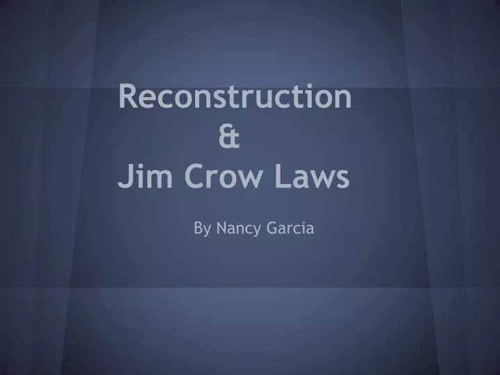reconstruction jim crow laws