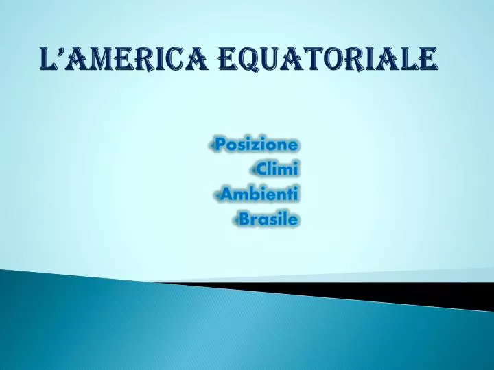 l america equatoriale