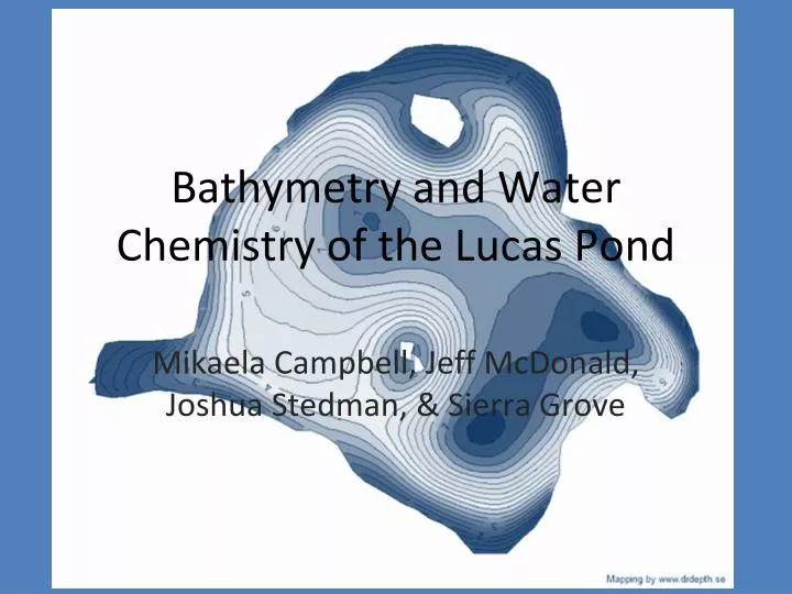 bathymetry and water chemistry of the lucas pond