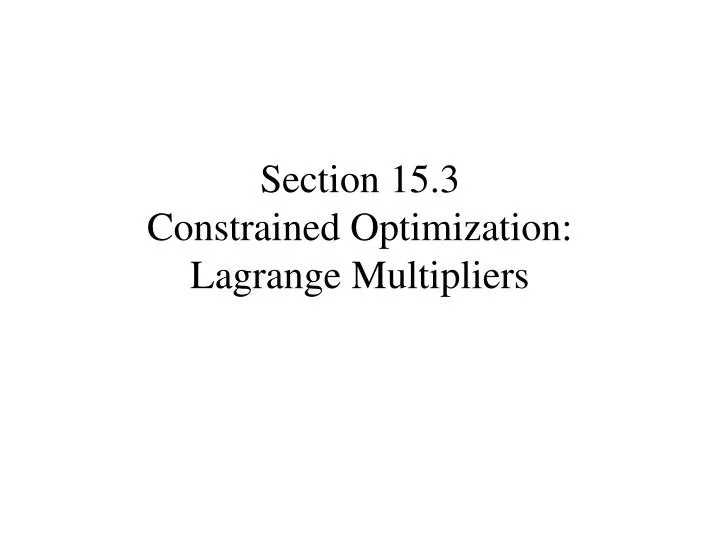 section 15 3 constrained optimization lagrange multipliers