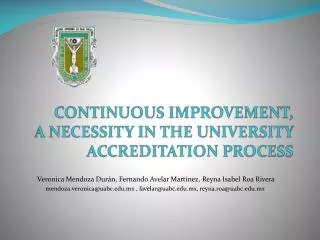 CONTINUOUS IMPROVEMENT, A NECESSITY IN THE UNIVERSITY ACCREDITATION PROCESS