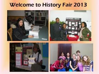 Welcome to History Fair 2013