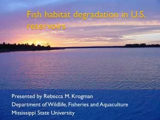 Fish habitat degradation in U.S. reservoirs