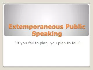 Extemporaneous Public Speaking