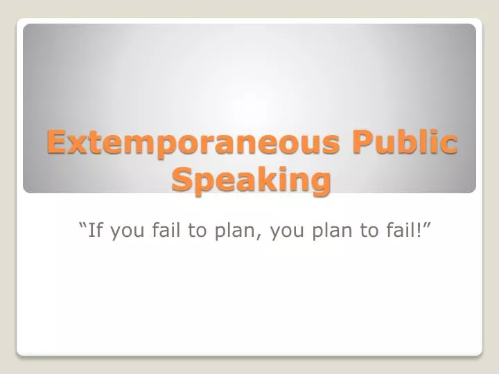extemporaneous public speaking
