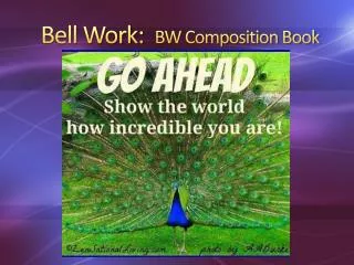 Bell Work: BW Composition Book