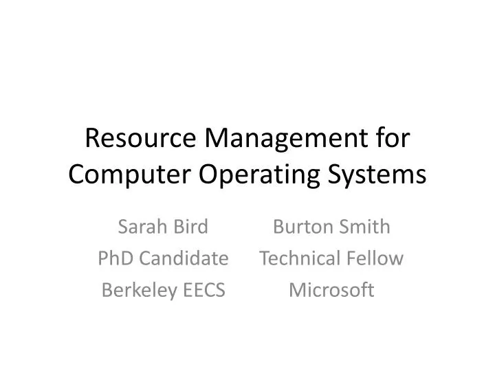 resource management for computer operating systems