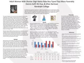 Adult Women With Shorter Digit Ratios Rate Boy-Typed Toys M ore Favorably