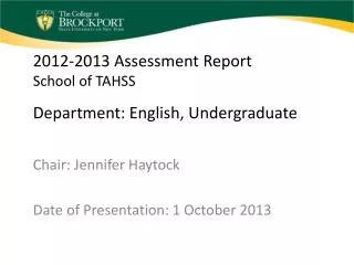 2012-2013 Assessment Report School of TAHSS Department: English, Undergraduate