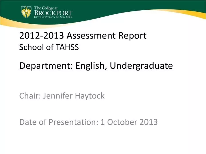 2012 2013 assessment report school of tahss department english undergraduate