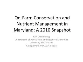 On-Farm Conservation and Nutrient Management in Maryland: A 2010 Snapshot