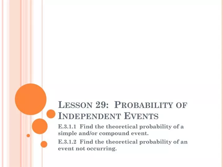 lesson 29 probability of independent events