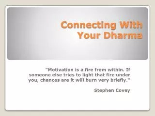 Connecting With Your Dharma