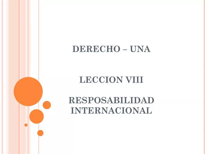 derecho una leccion viii resposabilidad internacional