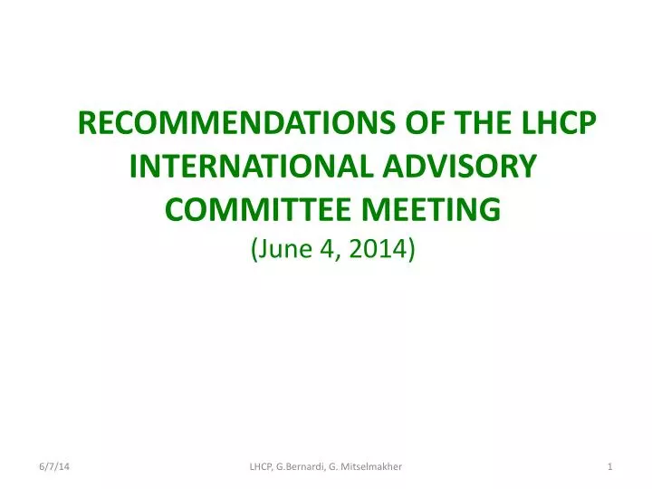 recommendations of the lhcp international advisory committee meeting june 4 2014