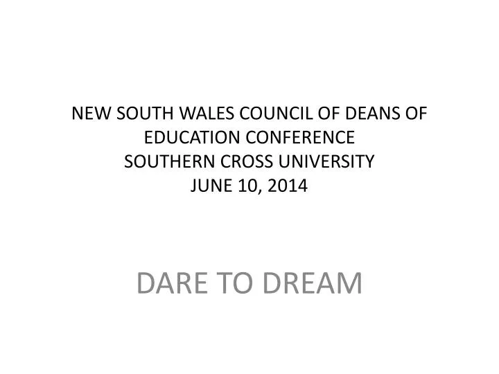 new south wales council of deans of education conference southern cross university june 10 2014