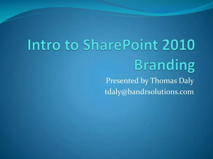 intro to sharepoint 2010 branding