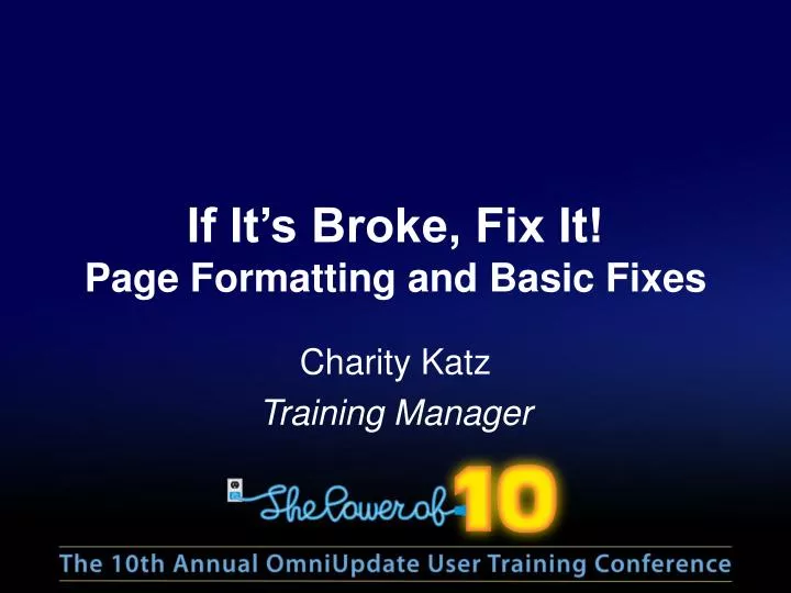 if it s broke fix it page formatting and basic fixes