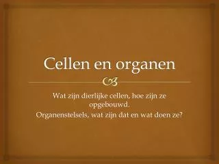 cellen en organen