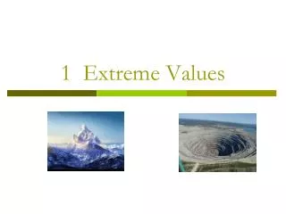 1 extreme values