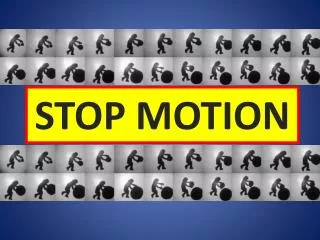 stop motion