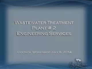 Wastewater Treatment Plant # 2 Engineering Services