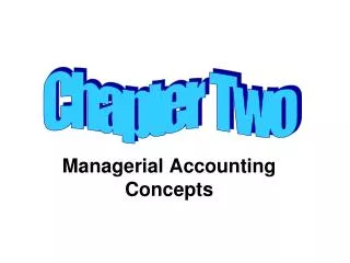 Managerial Accounting Concepts