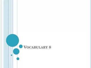 Vocabulary 8