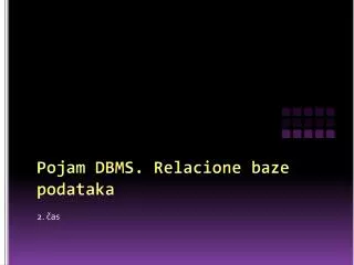 pojam dbms relacione baze podataka
