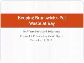 Keeping Brunswick's Pet Waste at Bay