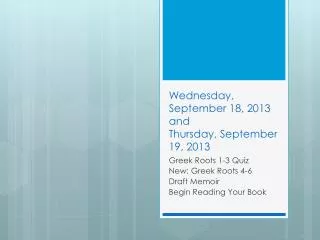 Wednesday, September 18, 2013 and Thursday, September 19, 2013